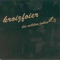 Kreuzfeuer : Die Wilden Jahre